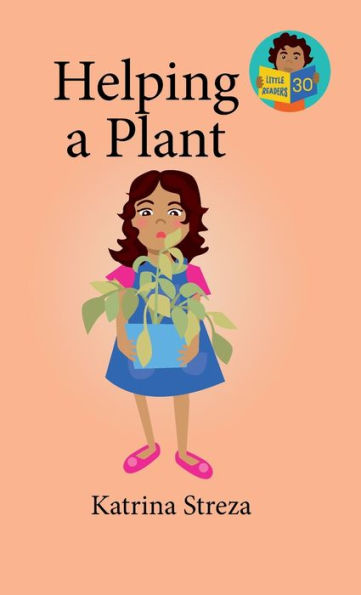 Helping A Plant (Little Readers)