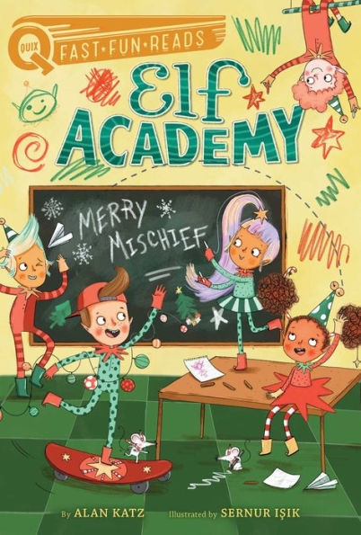 Merry Mischief: Elf Academy 4 (Quix)
