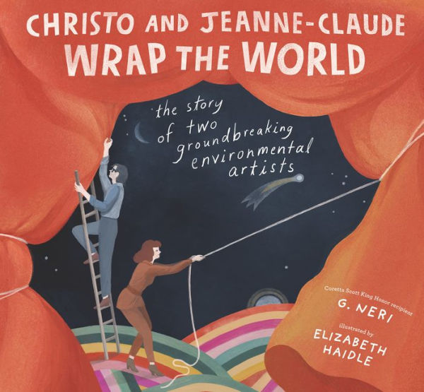 Christo And Jeanne-Claude Wrap The World: The Story Of Two Groundbreaking Environmental Artists