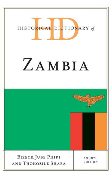 Historical Dictionary Of Zambia (Historical Dictionaries Of Africa)