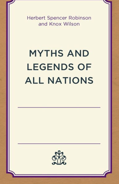 Myths And Legends Of All Nations