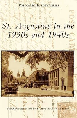 St. Augustine In The 1930S And 1940S (Postcard History)