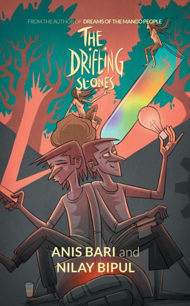 The Drifting Stones: From The Author Of Dreams Of The Mango People
