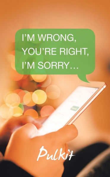 I’M Wrong, You’Re Right, I’M Sorry…