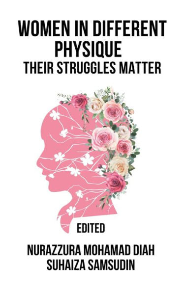 Women In Different Physique: Their Struggles Matter