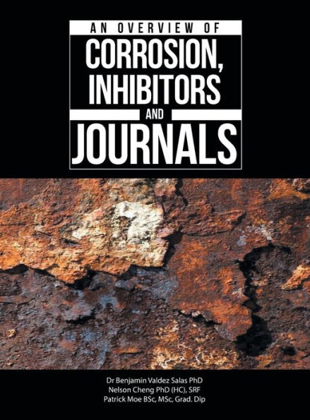 An Overview Of Corrosion, Inhibitors And Journals