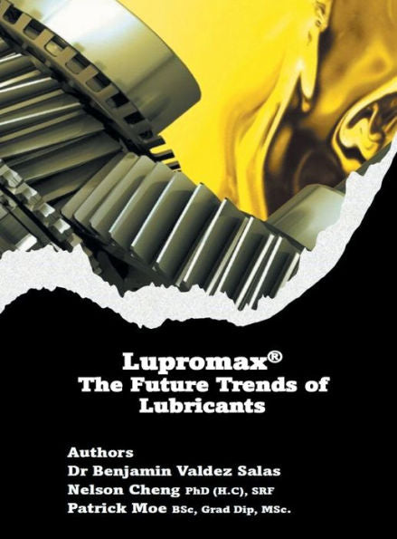 Lupromax(R) The Future Of Lubricants