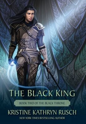The Black King: Book Two Of The Black Throne (Fey)
