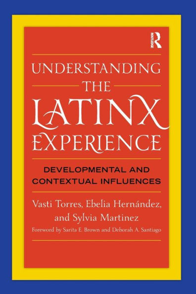 Understanding The Latinx Experience - 9781579223151