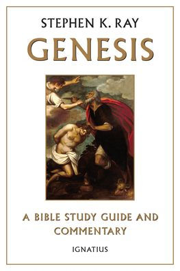 Genesis: A Bible Study Guide And Commentary