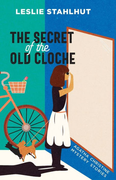 The Secret Of The Old Cloche: Agatha Christine Mystery Stories
