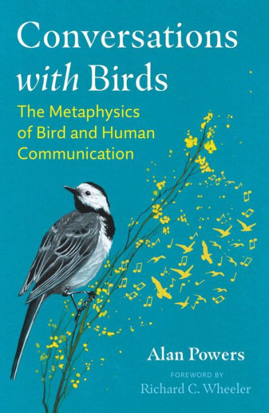 Conversations With Birds: The Metaphysics Of Bird And Human Communication