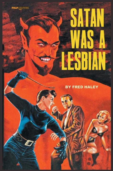 Satan Was A Lesbian (Reprint Edition) (English And French Edition)