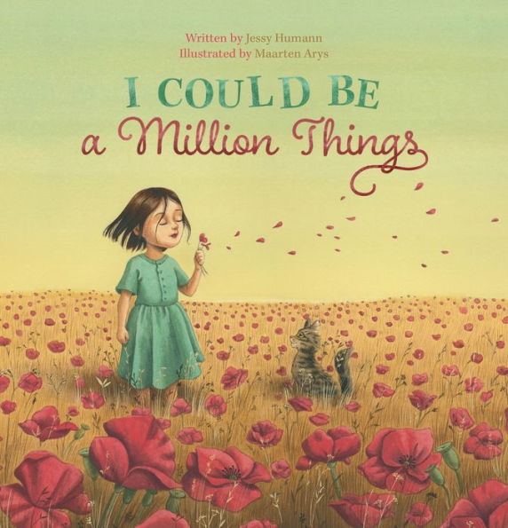I Could Be A Million Things