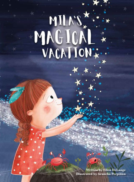 Mila'S Magical Vacation