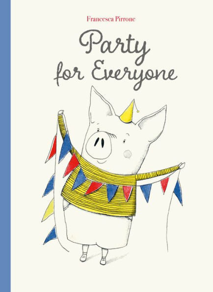 Party For Everyone (Piggy, 4)