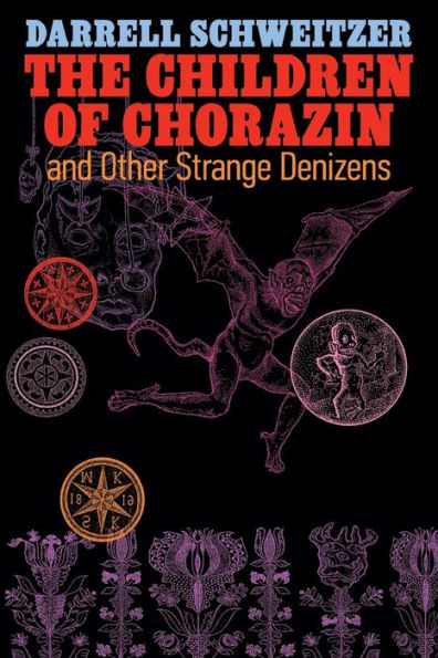 The Children Of Chorazin And Other Strange Denizens