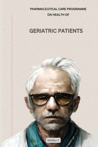 Pharmaceutical Care Programme On Health Of Geriatric Patients