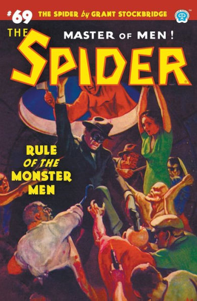 La Araña #69: El gobierno de los hombres monstruosos