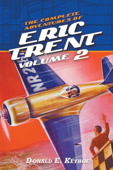 The Complete Adventures Of Eric Trent, Volume 2