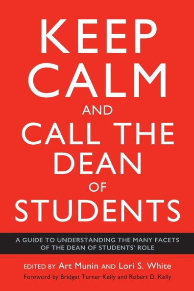Keep Calm And Call The Dean Of Students - 9781620368831