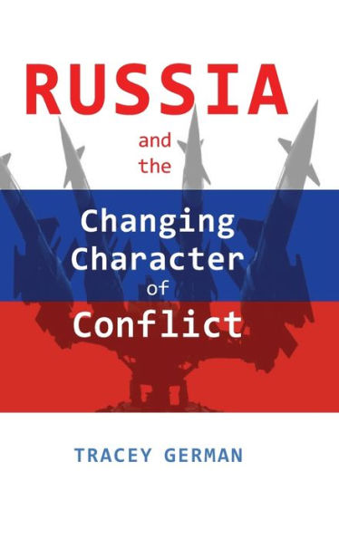 Russia And The Changing Character Of Conflict