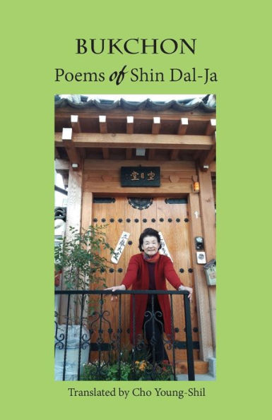 Bukchon: Poems Of Shin Dal-Ja
