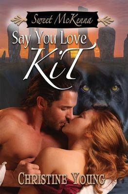 Say You Love Kit (Sweet Mckenna)