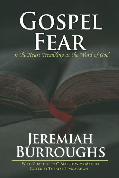 Gospel-Fear Or The Heart Trembling At The Word Of God