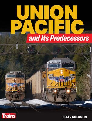 Union Pacific And Its Predecessors