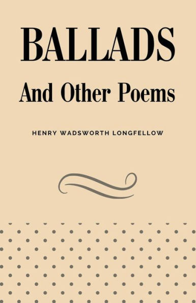 Ballads And Other Poems