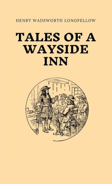 Tales Of A Wayside Inn