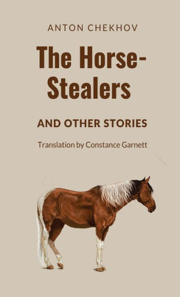 The Horse-Stealers And Other Stories