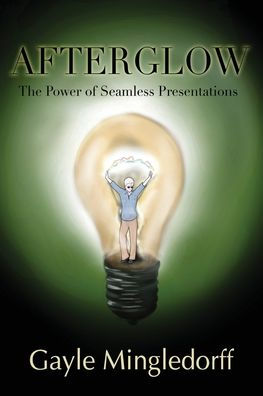 Afterglow: The Power Of Seamless Presentations