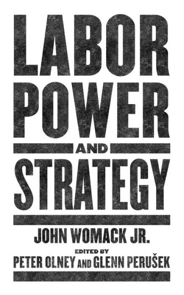 Labor Power And Strategy