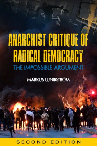 Anarchist Critique Of Radical Democracy: The Impossible Argument
