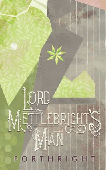 Lord Mettlebright'S Man