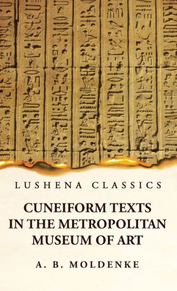 Cuneiform Texts In The Metropolitan Museum Of Art