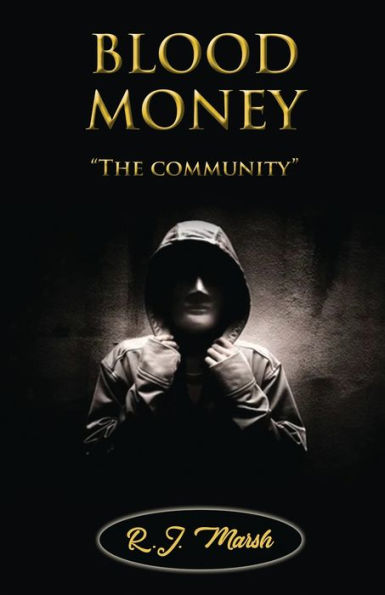 Blood Money The Community