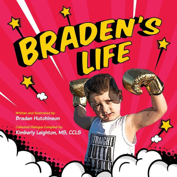 Braden'S Life