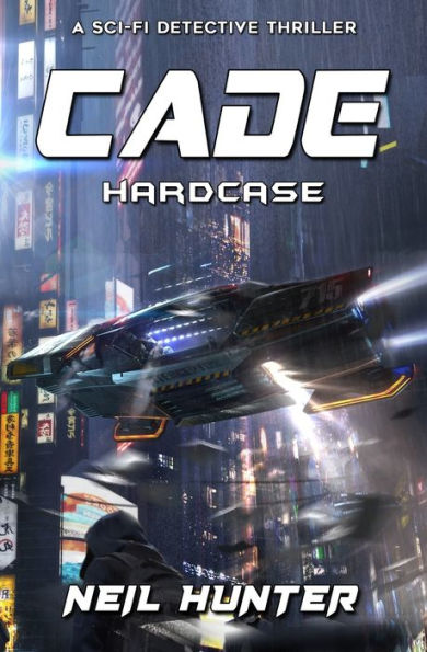 Cade: Hardcase - Book 2