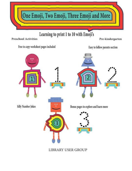 One Emoji, Two Emoji, Three Emoji And More: Learning To Print 1 To 10 With Emoji'S
