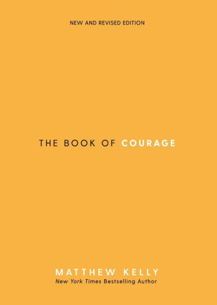 The Book Of Courage: New & Revised Edition