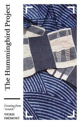 The Hummingbird Project: Creating From Scratch