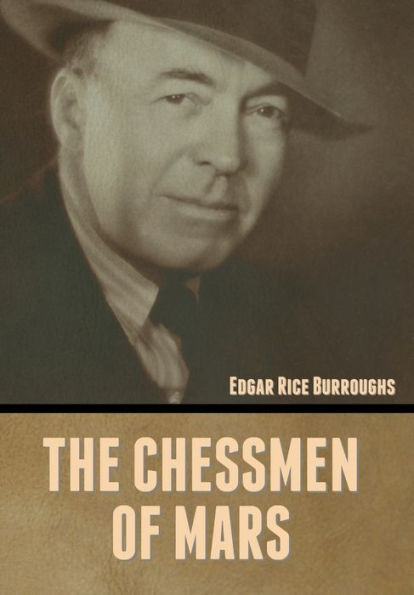 The Chessmen Of Mars - 9781636372310