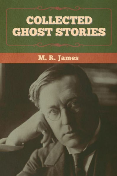 Collected Ghost Stories - 9781636372747
