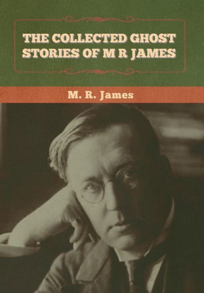 The Collected Ghost Stories Of M. R. James - 9781636372815