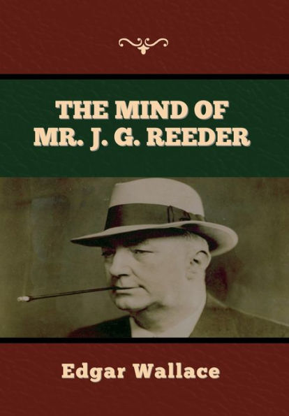 The Mind Of Mr. J. G. Reeder - 9781636373492