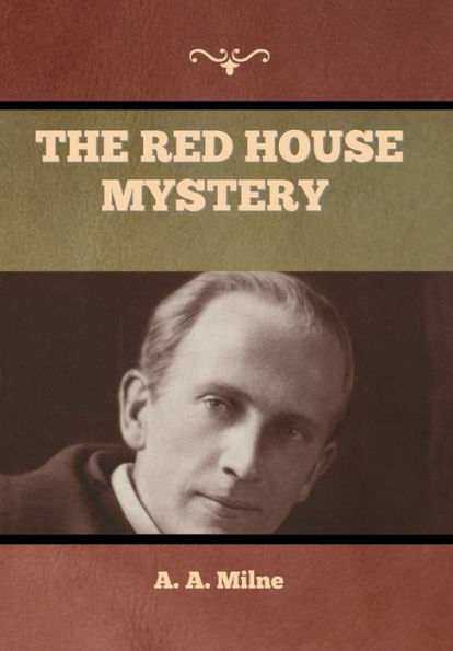 The Red House Mystery - 9781636374840