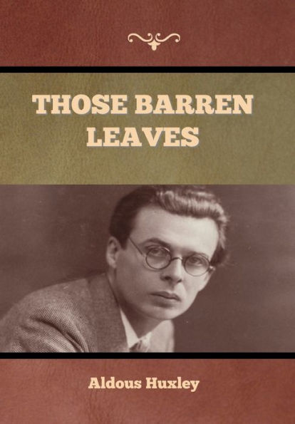 Those Barren Leaves - 9781636376332
